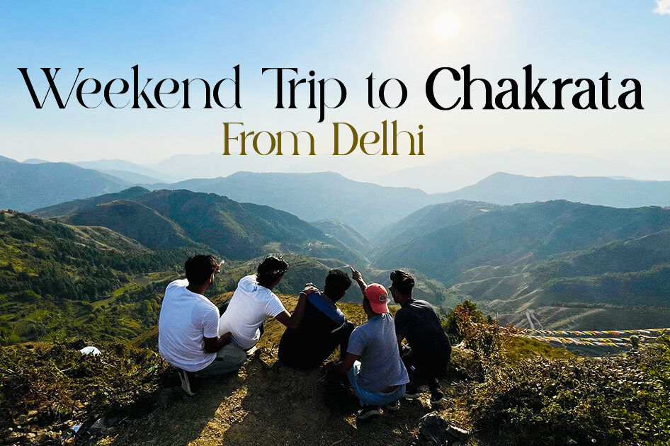 chakrata tour package